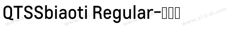 QTSSbiaoti Regular字体转换